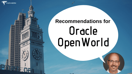 Oracle OpenWorld Flexagon session and presenter recommendations