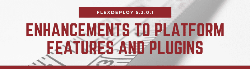 FlexDeploy 5.3.0.1