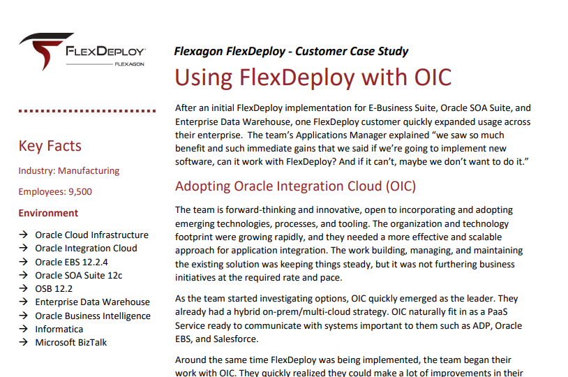 Case Study: This manufacturing company adopted Oracle Integration Cloud and then utilized the FlexDeploy platform for their OIC implementation.