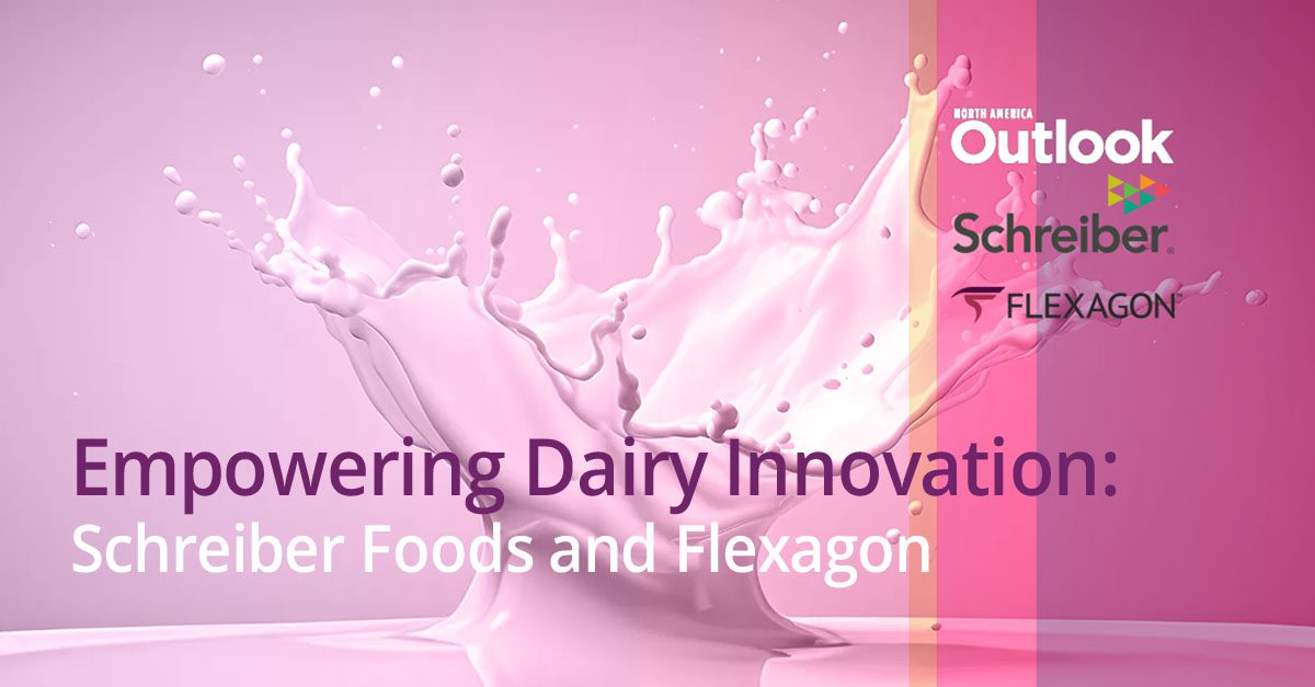 Empowering Dairy Innovation Schreiber Foods and Flexagon Flexagon
